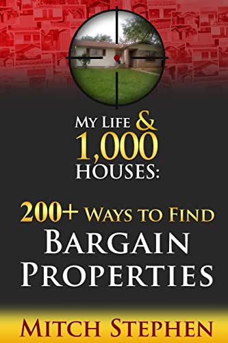 Stock image for My Life & 1,000 Houses - 200+ Ways to Find Bargain Properties for sale by HPB-Emerald
