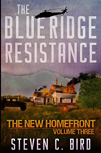 Stock image for The Blue Ridge Resistance : The New Homefront, Volume 3 for sale by Better World Books