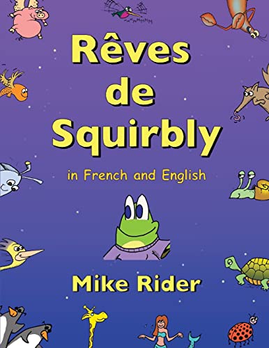 9781507807453: Rves de Squirbly: In French and English