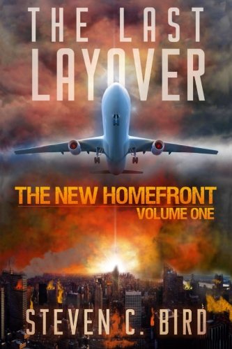Beispielbild fr The Last Layover : The New Homefront, Volume 1 zum Verkauf von Better World Books