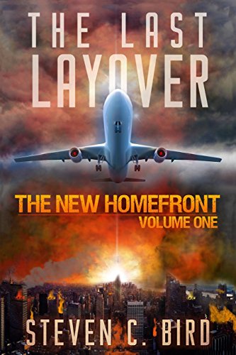 Stock image for The Last Layover: The New Homefront, Volume 1 for sale by SecondSale