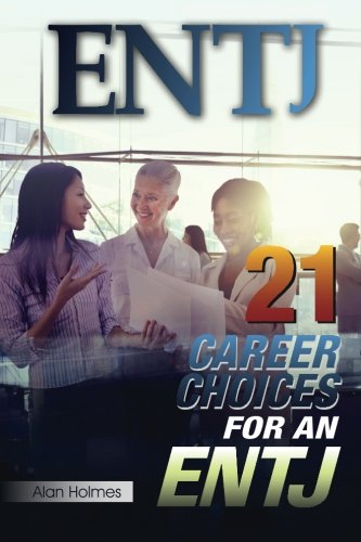 9781507811658: ENTJ: 21 Career Choices for an ENTJ