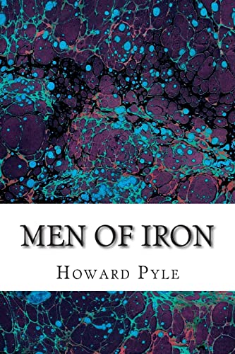 9781507825525: Men of Iron: (Howard Pyle Classics Collection)