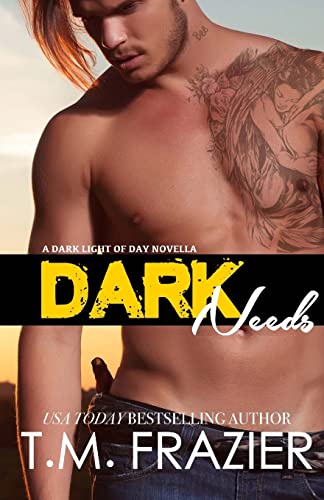 Imagen de archivo de Dark Needs: A Dark Light of Day Novella a la venta por Save With Sam