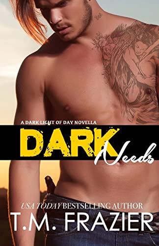 Stock image for Dark Needs: A Dark Light of Day Novella for sale by Save With Sam