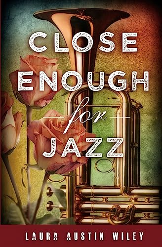 Stock image for Close Enough for Jazz for sale by Lucky's Textbooks