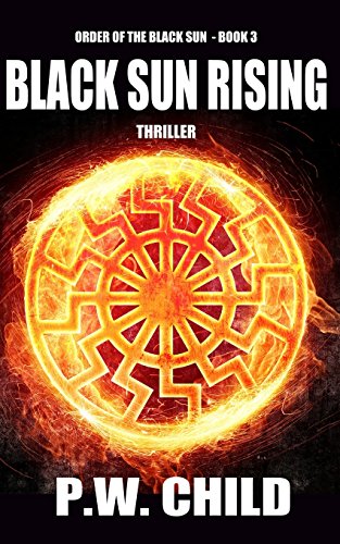 Beispielbild fr Black Sun Rising (Order of the Black Sun Series) (Volume 3) zum Verkauf von Cassidy's  Bookstore