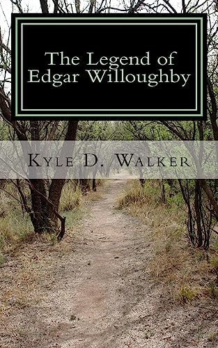 Stock image for The Legend of Edgar Willoughby for sale by Save With Sam