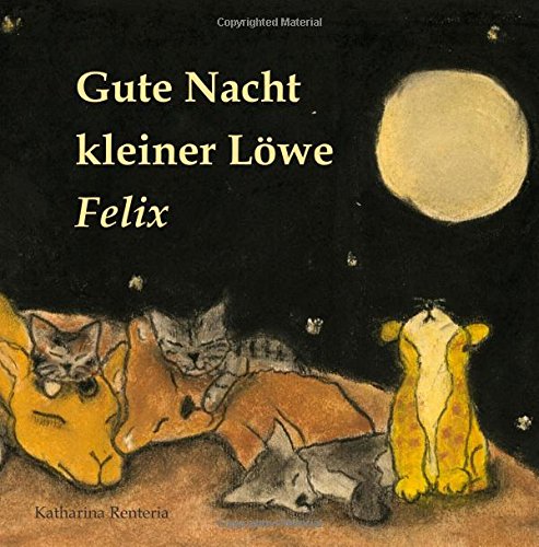 Beispielbild fr Gute Nacht kleiner Lwe Felix zum Verkauf von Buchpark