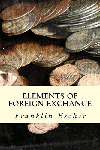 Imagen de archivo de Elements of Foreign Exchange a la venta por Lucky's Textbooks
