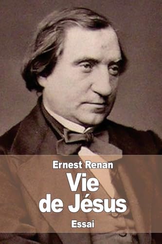 9781507841891: Vie de Jsus (French Edition)