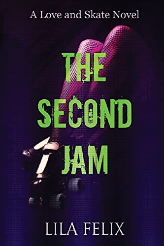 9781507842614: The Second Jam: Volume 1 (Love and Skate Spin-Off Series)