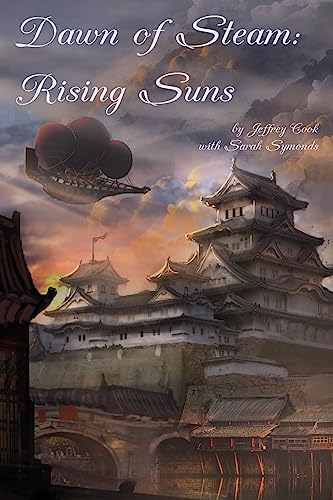 9781507846438: Dawn of Steam: Rising Suns: Volume 3