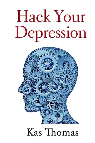 Stock image for Hack Your Depression for sale by THE SAINT BOOKSTORE