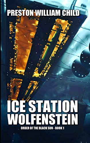 Imagen de archivo de Ice Station Wolfenstein (Order of the Black Sun) a la venta por Half Price Books Inc.