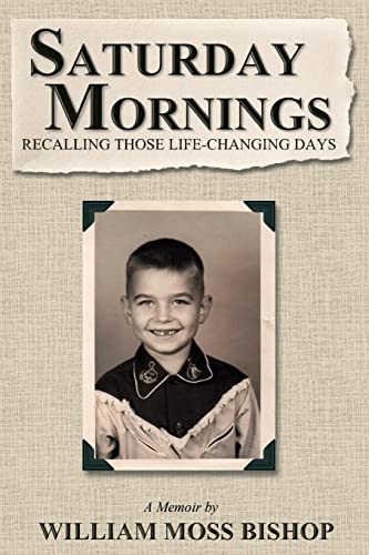 Imagen de archivo de Saturday Mornings: Recalling Those Life-Changing Days a la venta por Bookmonger.Ltd