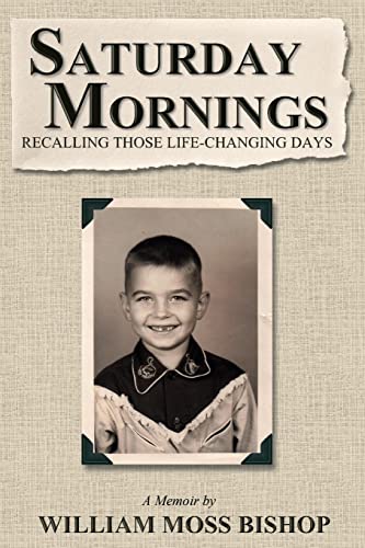Stock image for Saturday Mornings: Recalling Those Life-Changing Days for sale by Bookmonger.Ltd