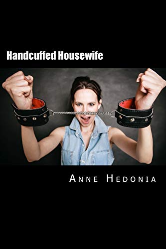 Stock image for Handcuffed Housewife for sale by THE SAINT BOOKSTORE