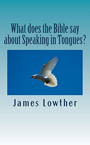 Imagen de archivo de What does the Bible say about Speaking in Tongues? a la venta por Save With Sam