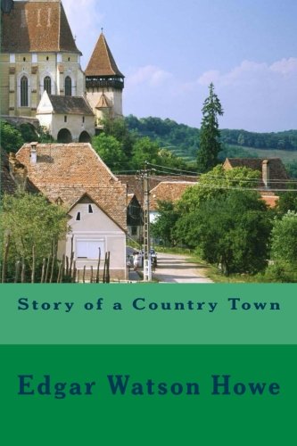 Imagen de archivo de Story of a Country Town a la venta por Lucky's Textbooks