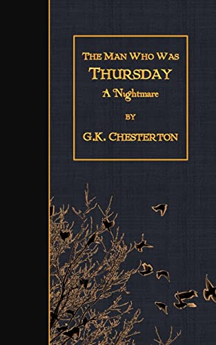 The Man Who Was Thursday: A Nightmare - Chesterton, G. K.