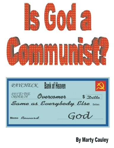 Stock image for Is God a Communist?: A Multifaceted Explanation for the Parable of the Laborers for sale by THE SAINT BOOKSTORE