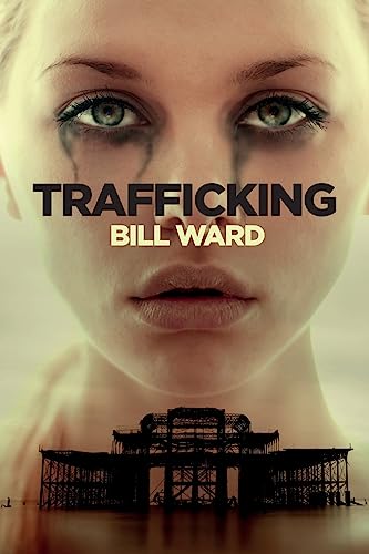 Stock image for Trafficking: (Powell, Book 1): Volume 1 for sale by AwesomeBooks