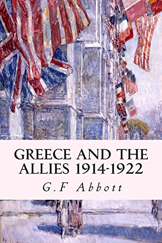 9781507867440: Greece and the Allies 1914-1922