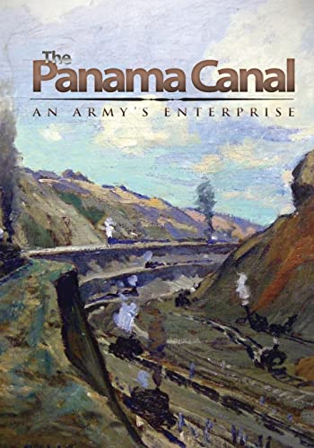 9781507872062: The Panama Canal: An Army's Enterprise