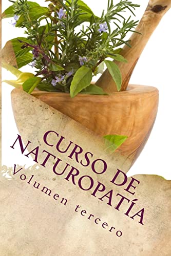 Stock image for Curso de NATUROPATA: Volumen tercero (Cursos formativos, Band 9) for sale by medimops