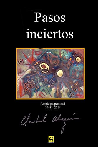 Stock image for Pasos Inciertos: Antologia 1948 - 2014 for sale by ThriftBooks-Dallas