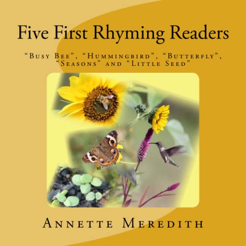9781507875179: Five First Rhyming Readers: "Busy Bee", "Hummingbird", "Butterfly", "Seasons" and "Little Seed"