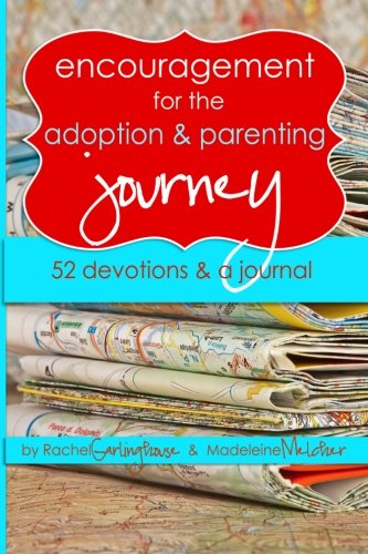 Beispielbild fr Encouragement for the Adoption and Parenting Journey: 52 Devotions and a Journal zum Verkauf von ThriftBooks-Dallas