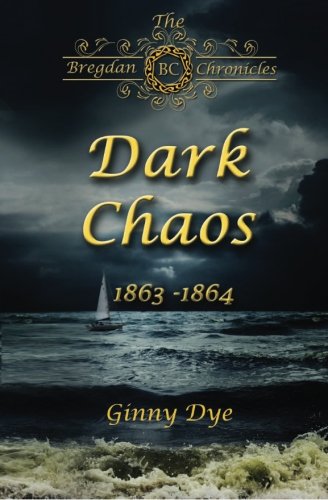 Beispielbild fr Dark Chaos (# 4 in the Bregdan Chronicles Historical Fiction Romance Series) zum Verkauf von BuenaWave