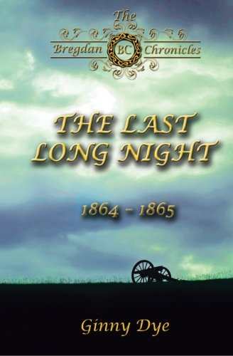 Beispielbild fr The Last, Long Night (#5 in the Bregdan Chronicles Historical Fiction Romance Se zum Verkauf von SecondSale