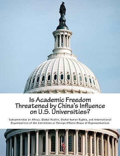 Imagen de archivo de Is Academic Freedom Threatened by China's Influence on U.S. Universities? a la venta por Lucky's Textbooks