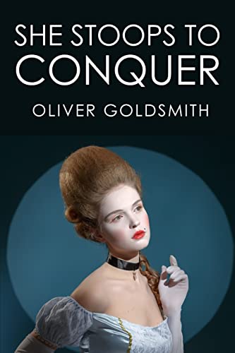 Beispielbild fr She Stoops to Conquer zum Verkauf von WorldofBooks