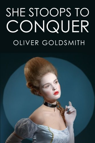 9781507887578: She Stoops to Conquer