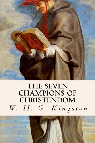9781507890455: The Seven Champions of Christendom