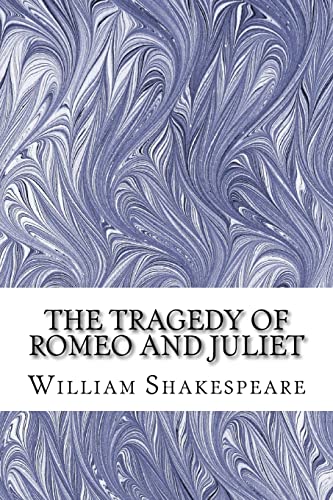 Beispielbild fr The Tragedy of Romeo and Juliet: (William Shakespeare Classics Collection) zum Verkauf von SecondSale