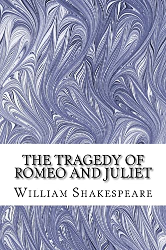 9781507890837: The Tragedy of Romeo and Juliet: (William Shakespeare Classics Collection)