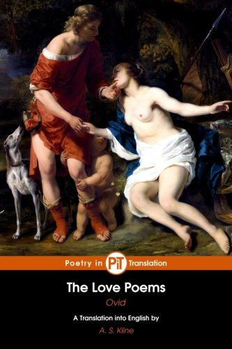 Imagen de archivo de The Love Poems: The Amores, Ars Amatoria and Remedia Amoris a la venta por WorldofBooks