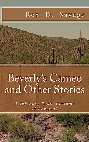 Stock image for Beverly's Cameo and Other Stories: A Job Easy Book (Volume II) for sale by THE SAINT BOOKSTORE