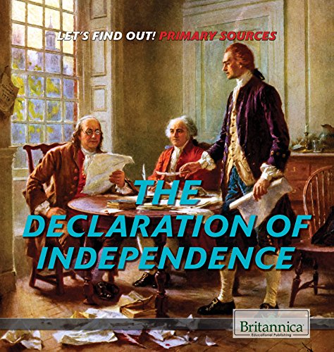Beispielbild fr The Declaration of Independence (Let's Find Out!) zum Verkauf von Wonder Book