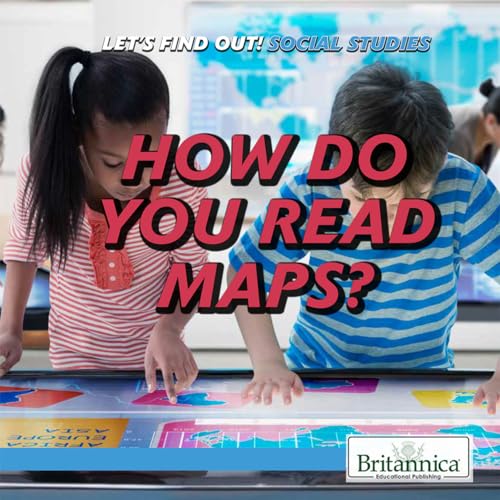 Beispielbild fr How Do You Read Maps? (Let's Find Out! Social Studies Skills) zum Verkauf von Buchpark