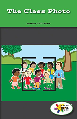 Beispielbild fr The Class Photo (Rosen Real Readers: Social Studies Nonfiction / Fiction: Family, Community, and the World) zum Verkauf von Wonder Book