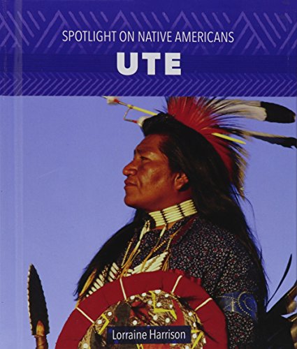 9781508141334: Ute (Spotlight on Native Americans)