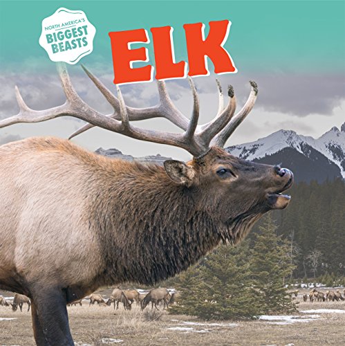 9781508142928: Elk (North America's Biggest Beasts)