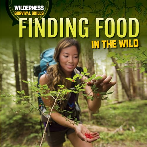 9781508143093: Finding Food in the Wild (Wilderness Survival Skills)