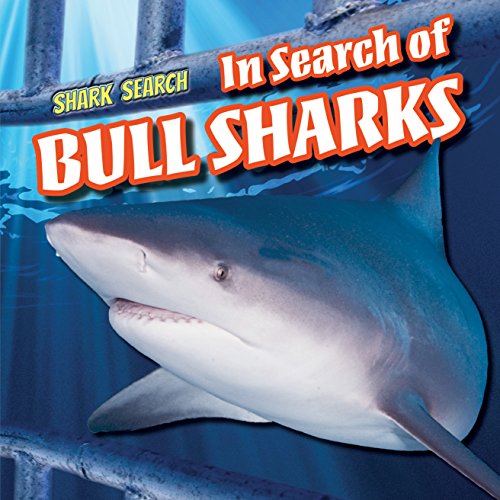 9781508143352: In Search of Bull Sharks (Shark Search)